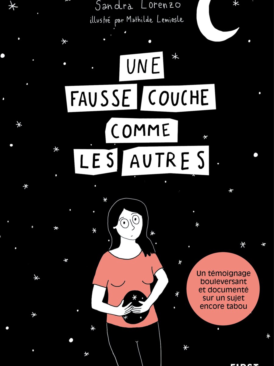 «Une fausse couche comme les autres» : le récit bouleversant d’une mère sur sa grossesse&nbsp;invisible