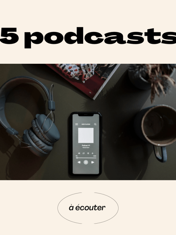 Famille, couple, personnalités… Voici mes 5 podcasts&nbsp;préférés
